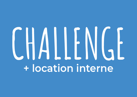 Challenge (9-13 ans) + location interne