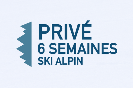 Privé ski - 6 semaines - (5-14 ans)