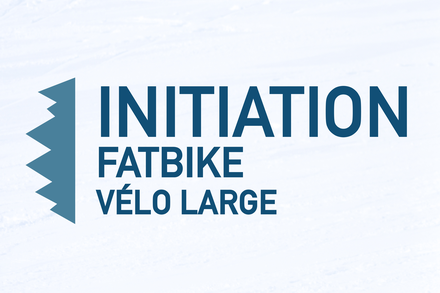 Sortie guidée initiation fat bike - vélo large