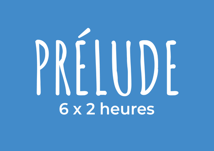 Prélude (7-11 ans)